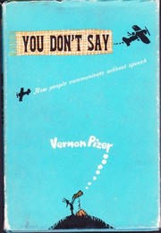 You don't say : how people communicate without speech /