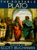 The portable Plato : Protagoras, Symposium, Phaedo, and the Republic : complete, in the English translation of Benjamin Jowett /