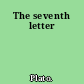 The seventh letter