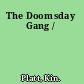 The Doomsday Gang /