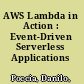 AWS Lambda in Action : Event-Driven Serverless Applications /