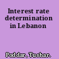 Interest rate determination in Lebanon