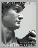 Michelangelo and his world : sculpture of the Italian Renaissance /