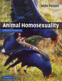 Animal homosexuality : a biosocial perspective /