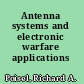 Antenna systems and electronic warfare applications /
