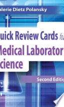 Quick review cards for medical laboratory science /
