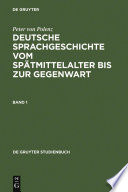 Deutsche Sprachgeschichte. vom Spätmittelalter bis zur Gegenwart /