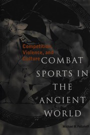 Combat sports in the ancient world : competition, violence, and culture /