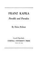 Franz Kafka ; parable and paradox /