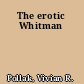 The erotic Whitman