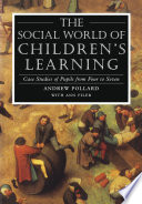 The social world of children's learning case studies of pupils from four to seven /