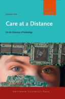 Care at a distance on the closeness of technology /