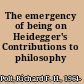 The emergency of being on Heidegger's Contributions to philosophy /