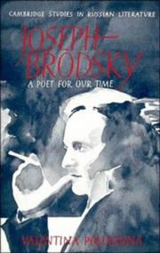 Joseph Brodsky : a poet for our time /