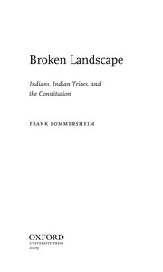 Broken landscape : Indians, Indian tribes, and the constitution /