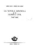 La novela española de la guerra civil (1936-1939).