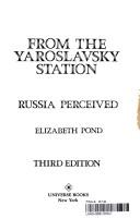 From the Yaroslavsky Station : Russia perceived /