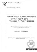 Introducing a human dimension to Thai health care : the case for family practice /