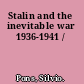 Stalin and the inevitable war 1936-1941 /