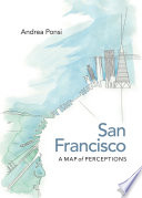 San Francisco : a map of perceptions /