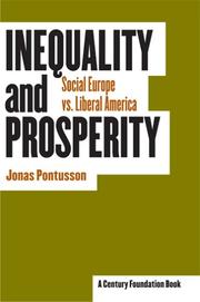 Inequality and prosperity : social Europe vs. liberal America /