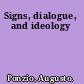 Signs, dialogue, and ideology