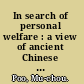 In search of personal welfare : a view of ancient Chinese religion /