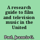 A research guide to film and television music in the United States