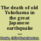 The death of old Yokohama in the great Japanese earthquake of September 1, 1923 /