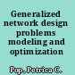 Generalized network design problems modeling and optimization /
