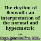 The rhythm of Beowulf : an interpretation of the normal and hypermetric verse-forms in Old English poetry.