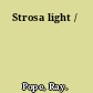 Strosa light /