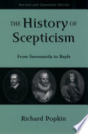 The history of scepticism : from Savonarola to Bayle /