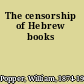 The censorship of Hebrew books