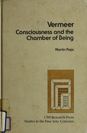 Vermeer : consciousness and the chamber of being /
