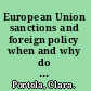 European Union sanctions and foreign policy when and why do they work? /