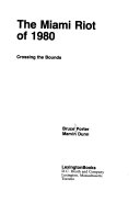 The Miami riot of 1980 : crossing the bounds /