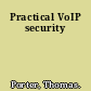 Practical VoIP security