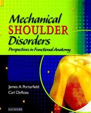 Mechanical shoulder disorders : perspectives in functional anatomy /