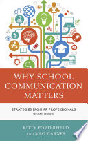 Why school communication matters : strategies from pr professionals /