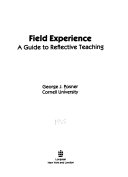 Field experience : a guide to reflective teaching /