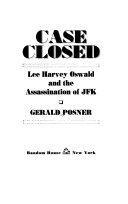 Case closed : Lee Harvey Oswald and the assassination of JFK /