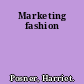 Marketing fashion