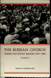 The Russian church under the Soviet regime, 1917-1982 /