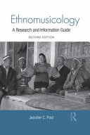 Ethnomusicology a research and information guide /