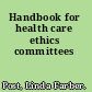 Handbook for health care ethics committees