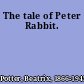 The tale of Peter Rabbit.