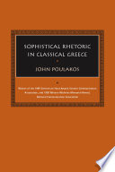 Sophistical rhetoric in classical Greece /