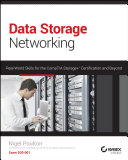 Data storage networking real world skills for the CompTIA Storage+ certification and beyond /