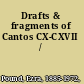 Drafts & fragments of Cantos CX-CXVII /